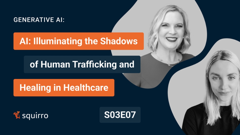 AI: Illuminating the Shadows of Human Trafficking & Healing in Healthcare